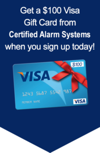 $100 Visa Gift Card From Certified Alarm Systems!